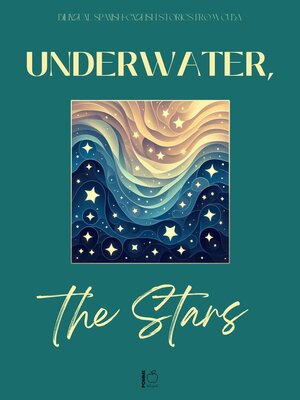 cover image of Underwater, the Stars